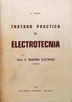 Tratado Practico De Electrotecnia - Maquinas Elecricas - Volume 2