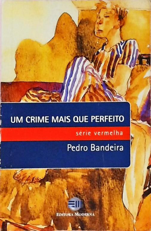 Um Crime Mais Que Perfeito