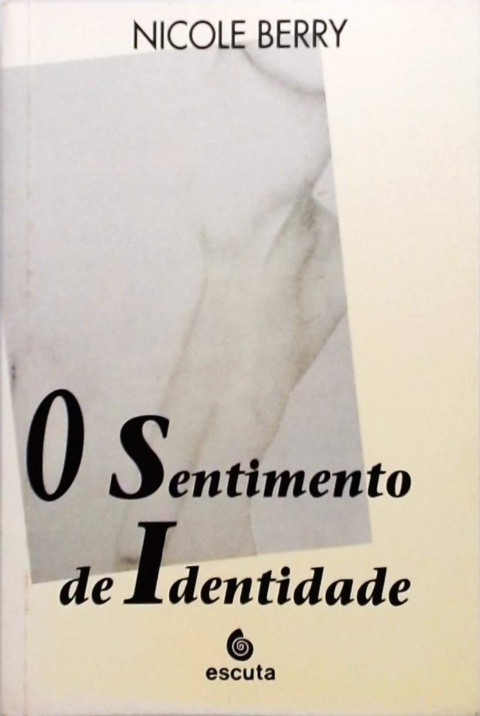 O Sentimento De Identidade