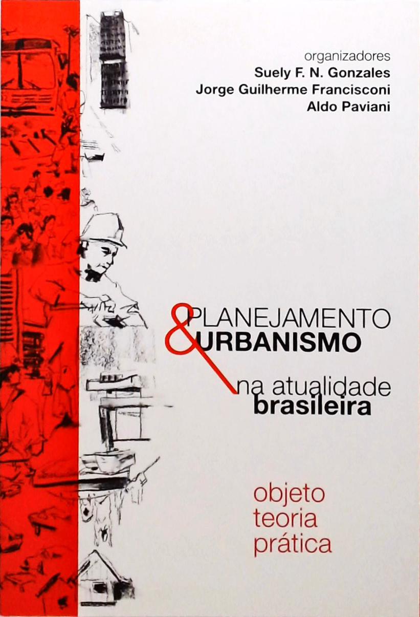 Planejamento E Urbanismo Na Atualidade Brasileira