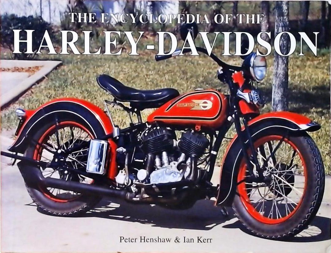 The Encyclopedia of the Harley-Davidson