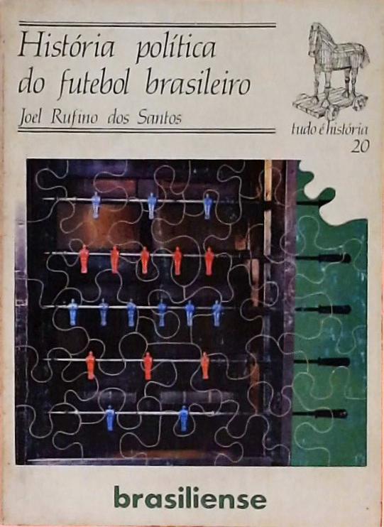 História Política Do Futebol Brasileiro