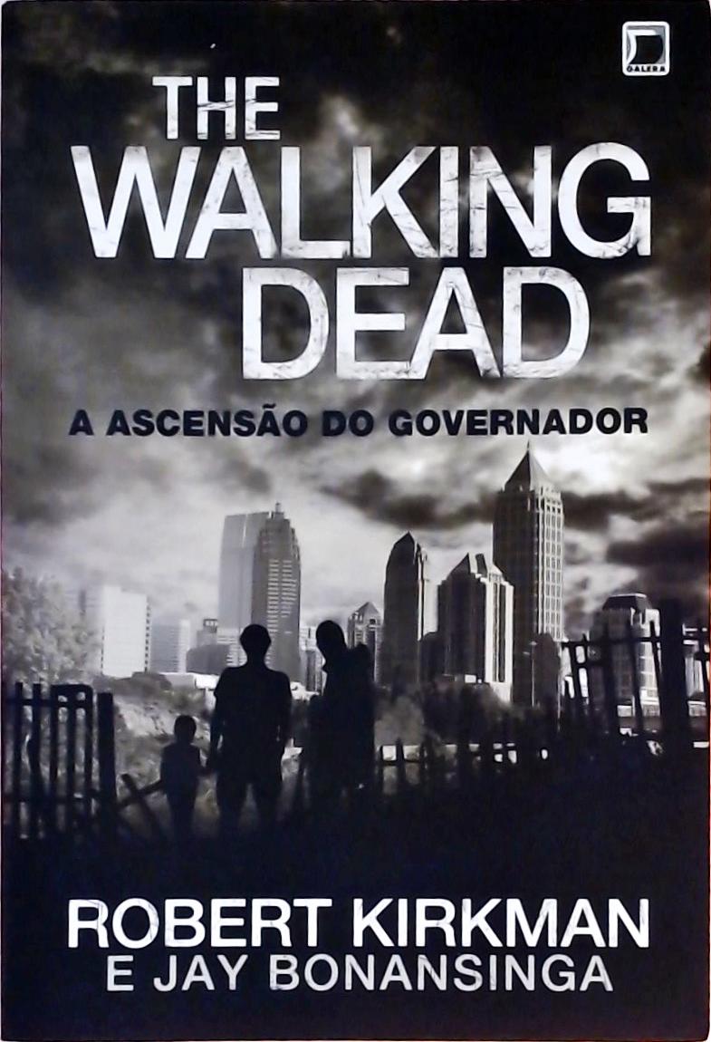 The Walking Dead - A Ascensão do Governador