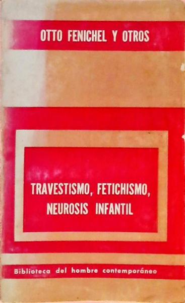 Travestismo Fetichismo Neurosis Infantil