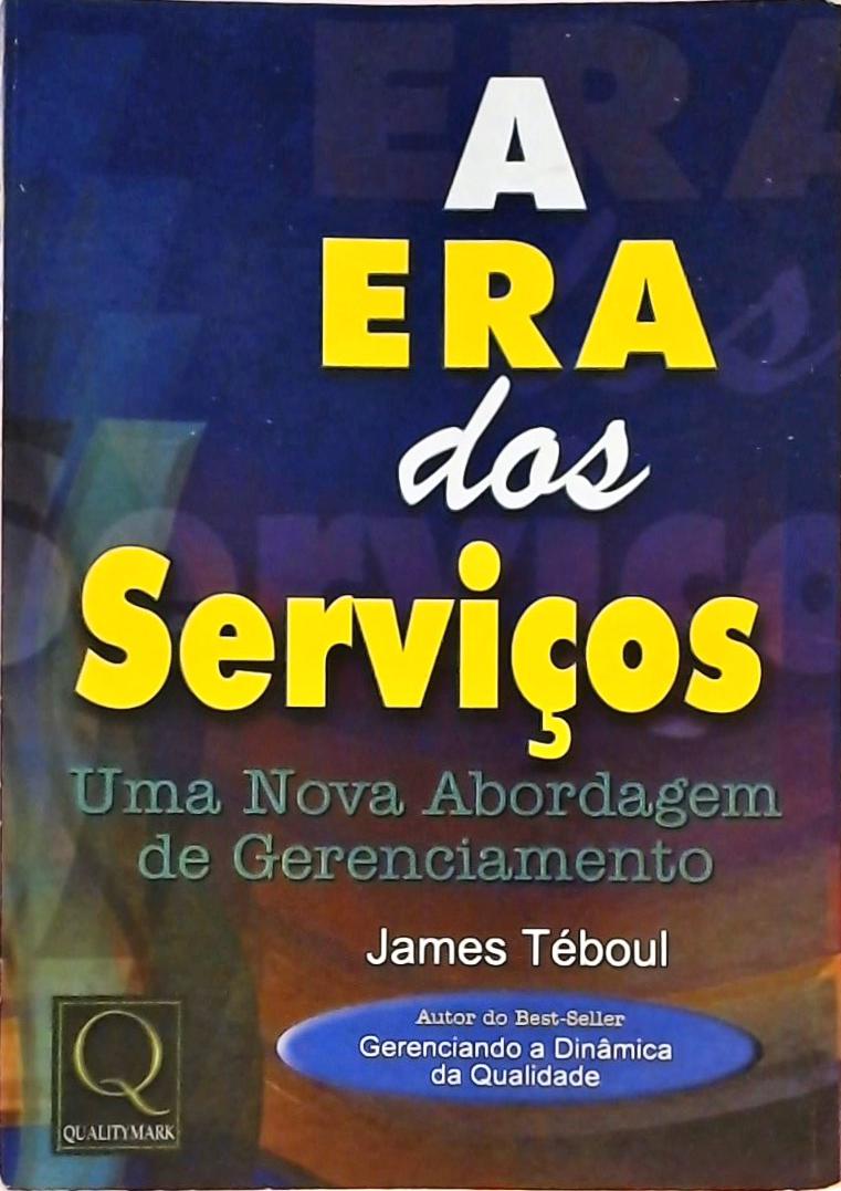 A Era Dos Serviços