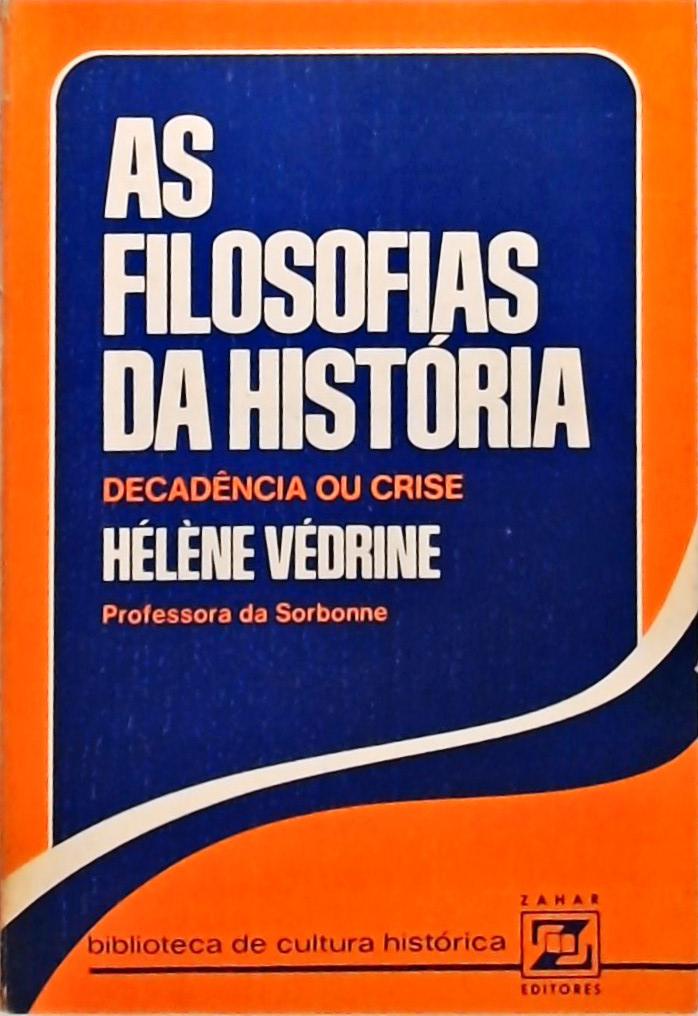 As Filosofias Da História