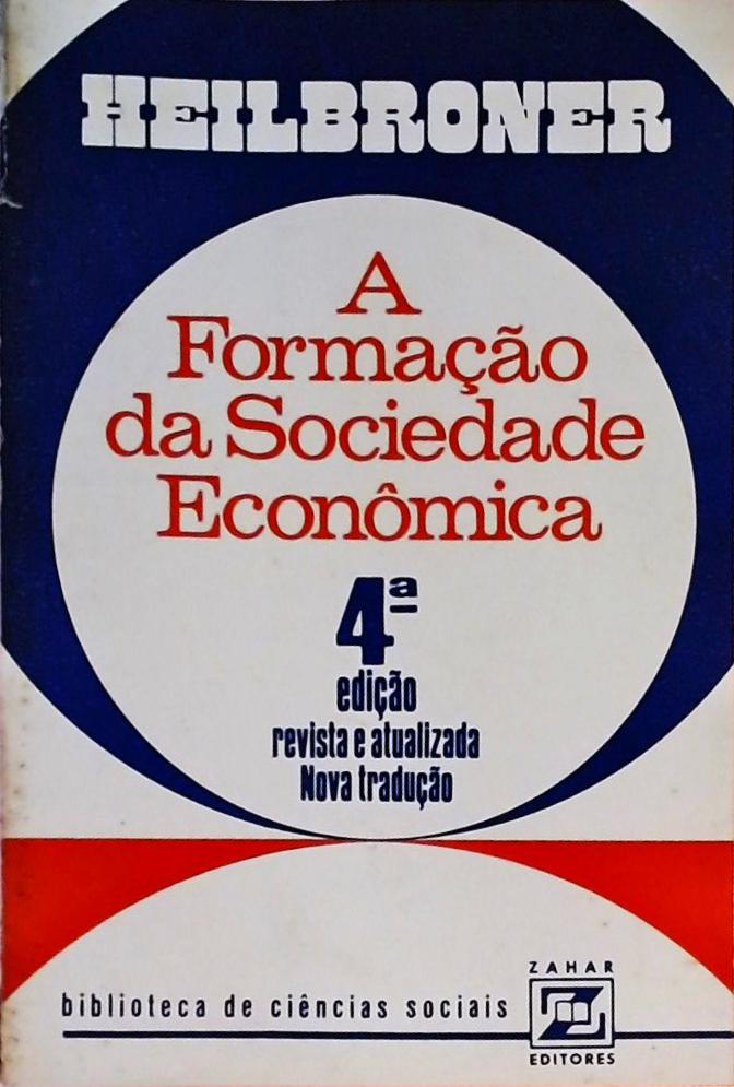 A Formação da Sociedade Econômica