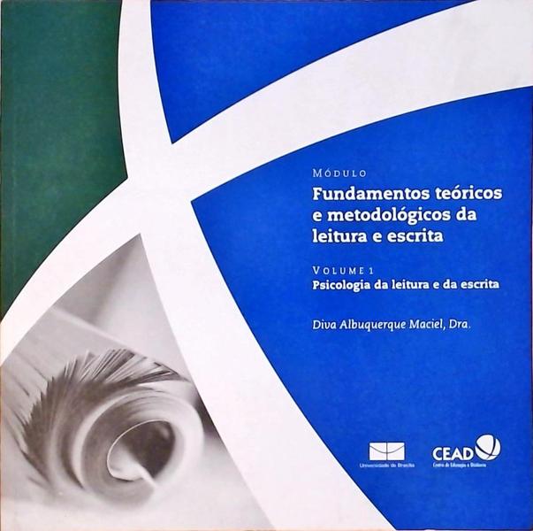 Fundamentos Teóricos E Metodológicos Da Leitura E Escrita - 2 Volumes