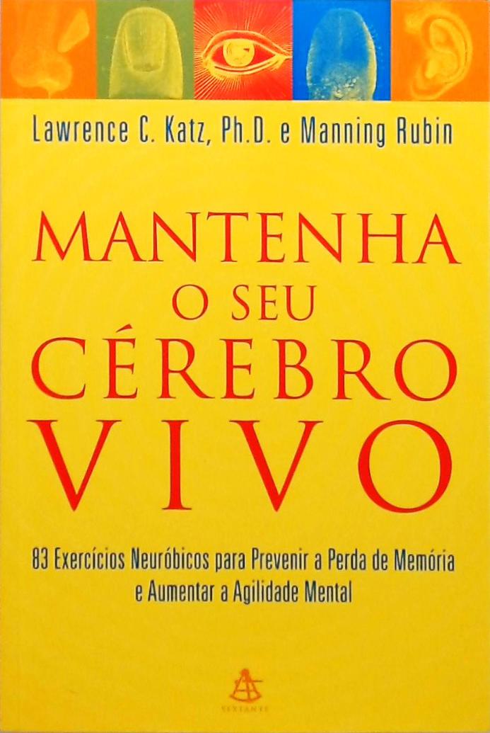 Mantenha O Seu Cérebro Vivo