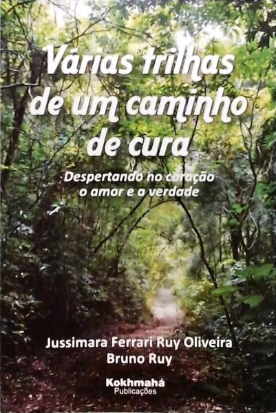 Várias Trilhas De Um Caminho De Cura