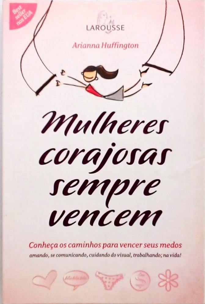 Mulheres Corajosas Sempre Vencem