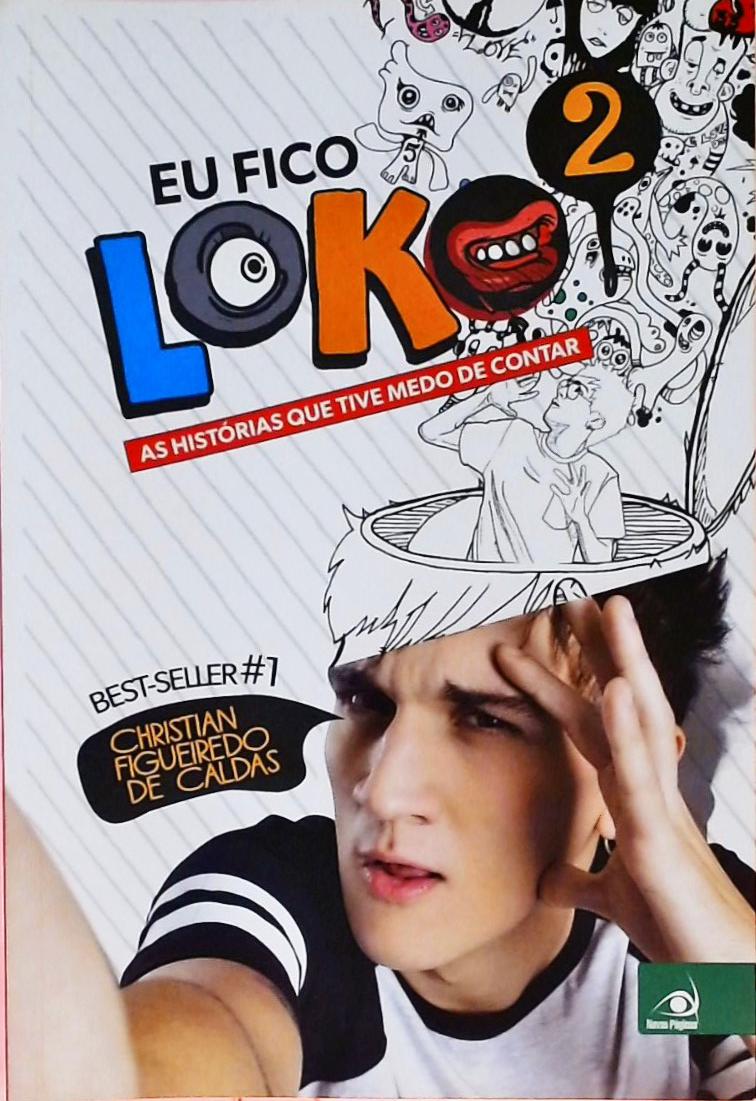 Eu Fico Loko - Volume 2