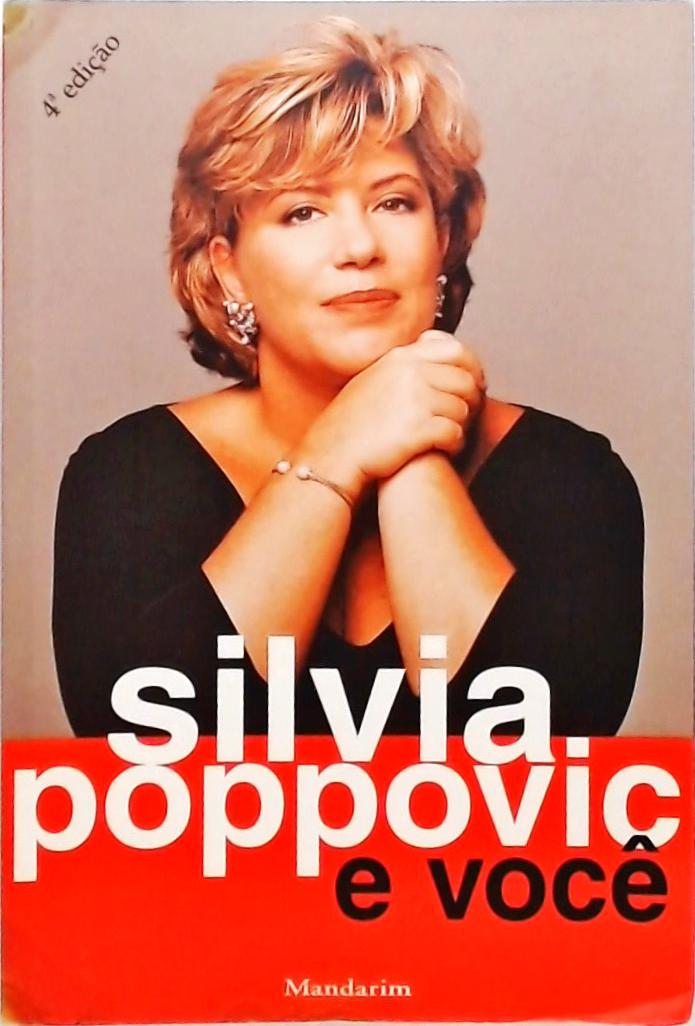 Silvia Poppovic E Você