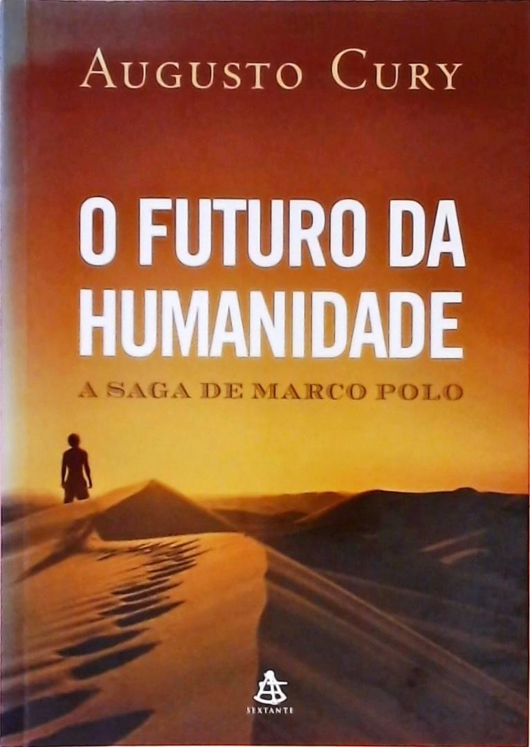 O Futuro Da Humanidade