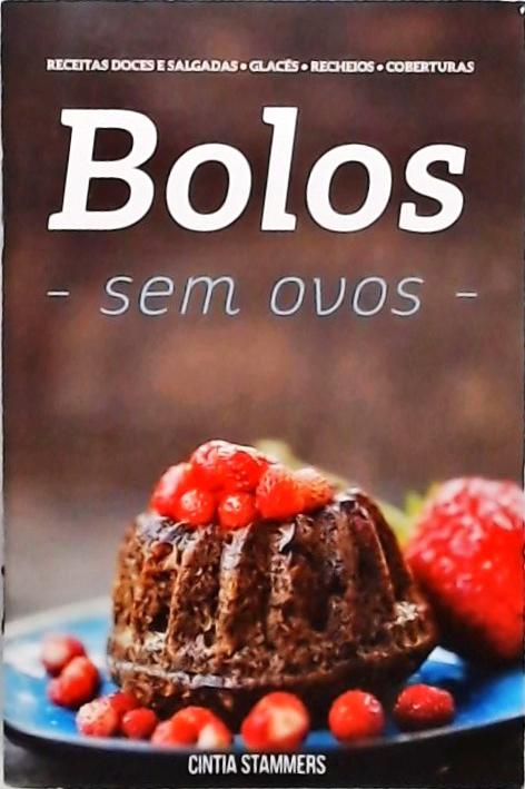 Bolos sem Ovos