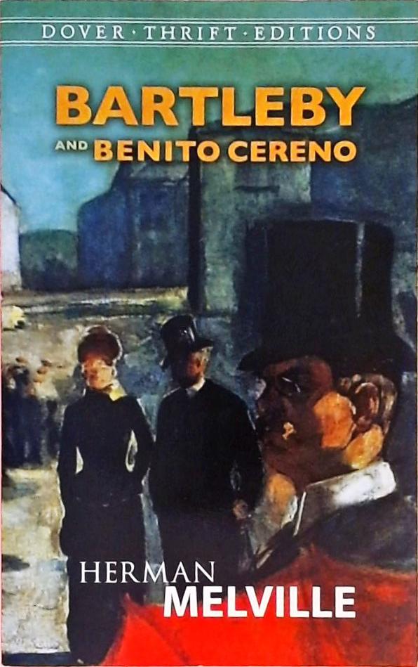 Bartleby And Benito Cereno