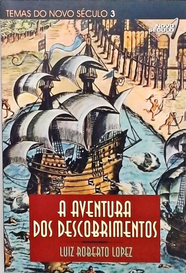 A Aventura Dos Descobrimentos