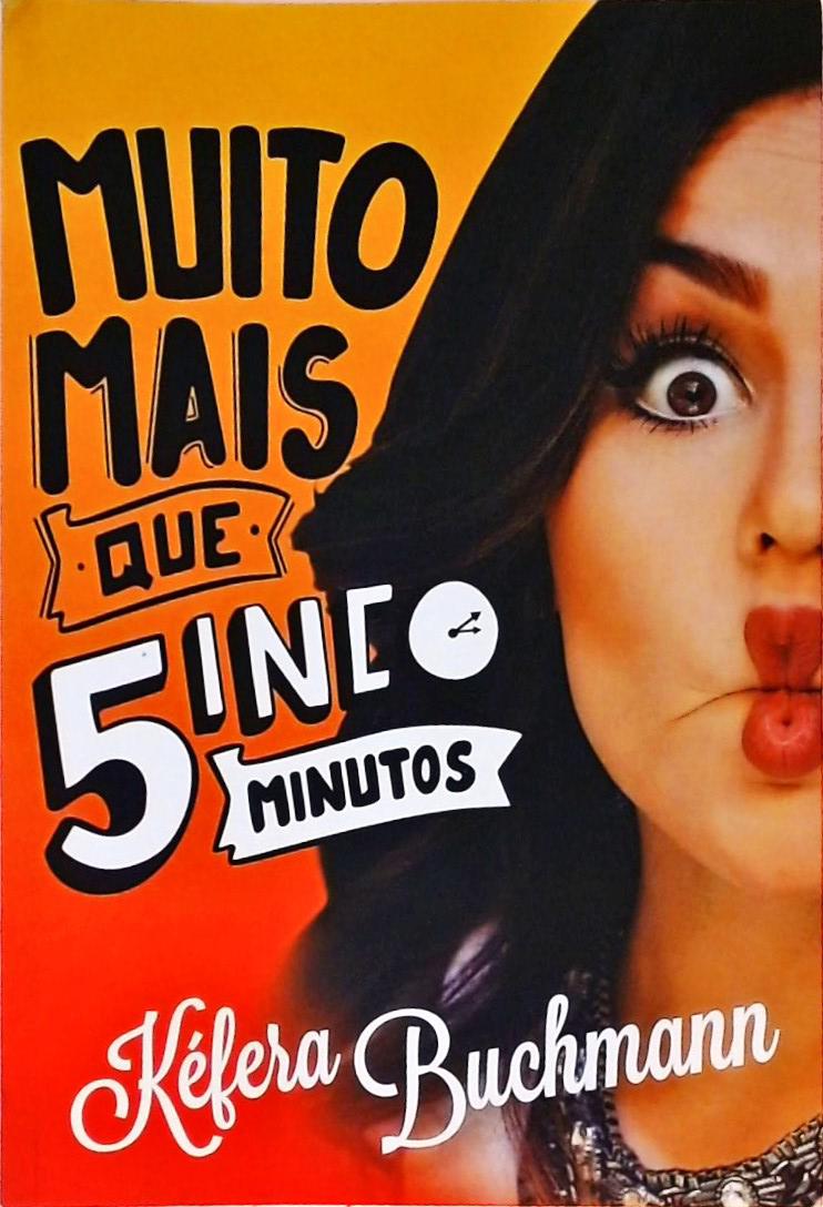 Muito Mais Que 5 Minutos