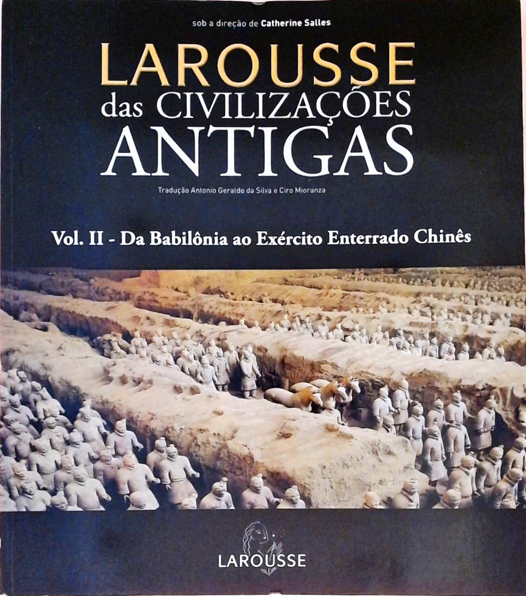 Larousse Das Civilizações Antigas - Volume 2