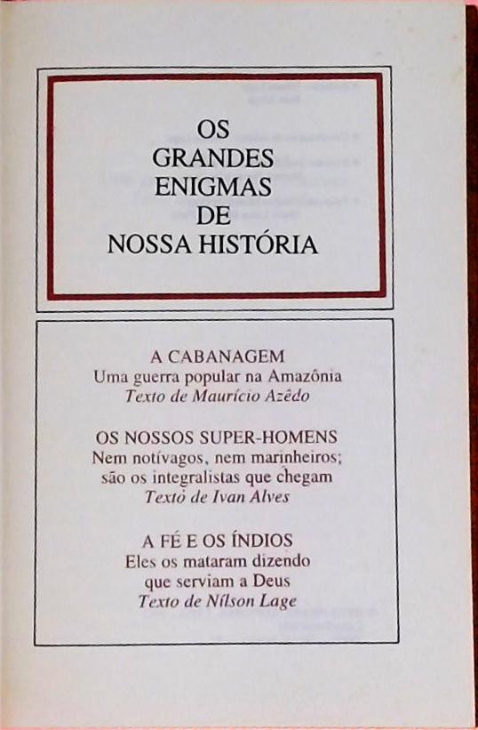 A Cabanagem - Os Nossos Super-Homens - A Fé E Os Índios