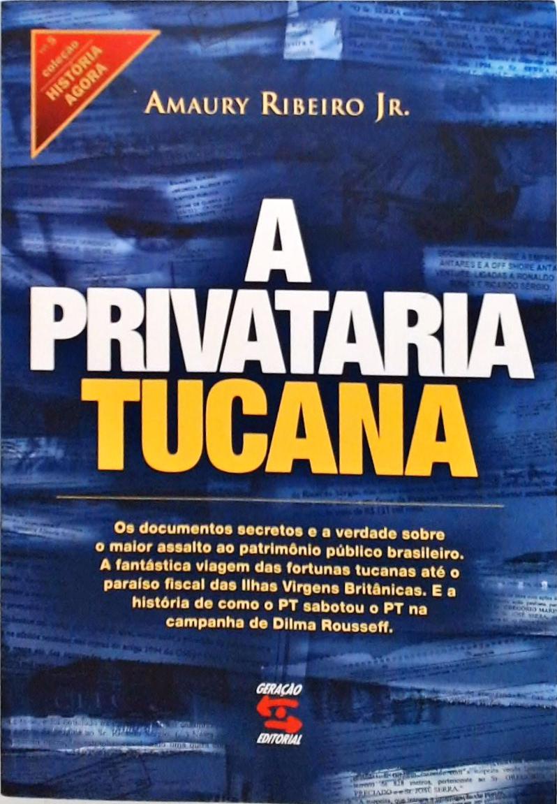 A Privataria Tucana