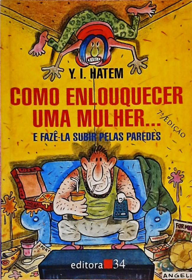 Como Enlouquecer Uma Mulher...