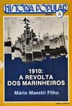 1910 - A Revolta Dos Marinheiros - Volume 6