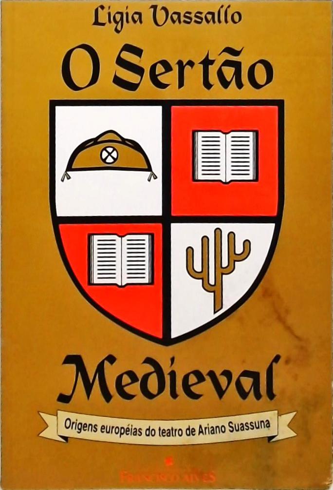 O Sertão Medieval