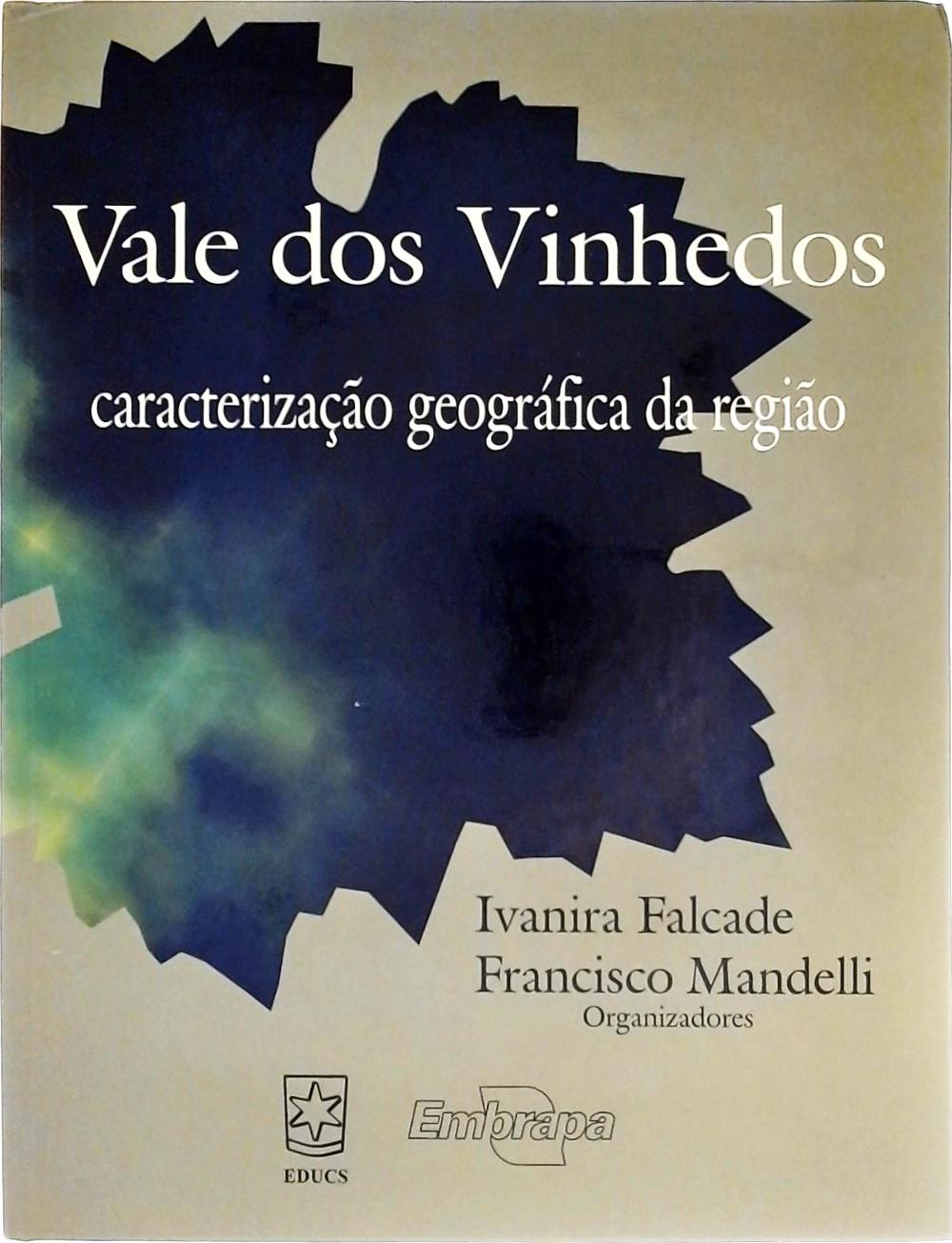 Vale Dos Vinhedos