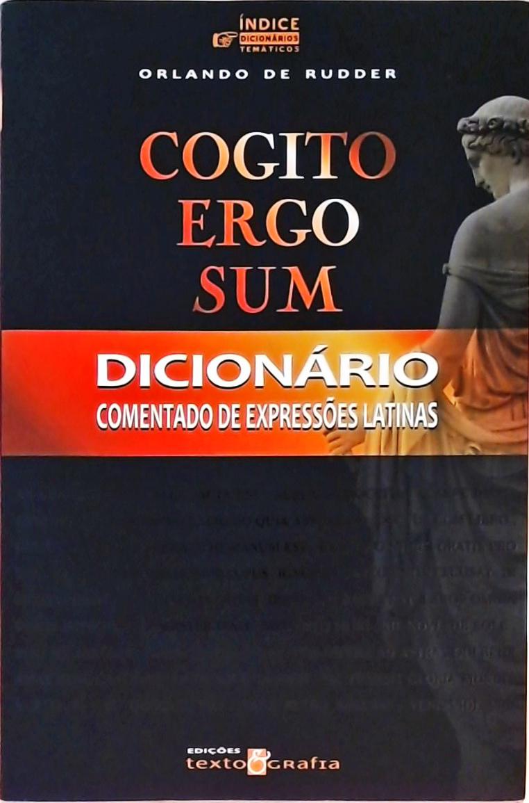 Cogito Ergo Sum