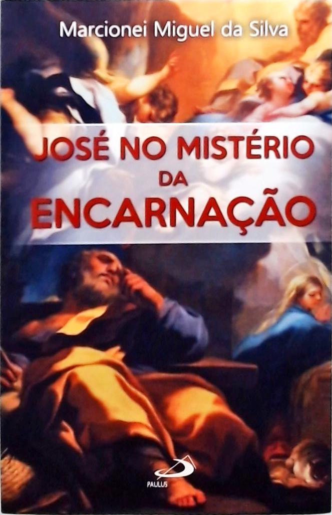 José no Mistério da Encarnação