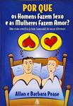 Por Que Os Homens Fazem Sexo E As Mulheres Fazem Amor