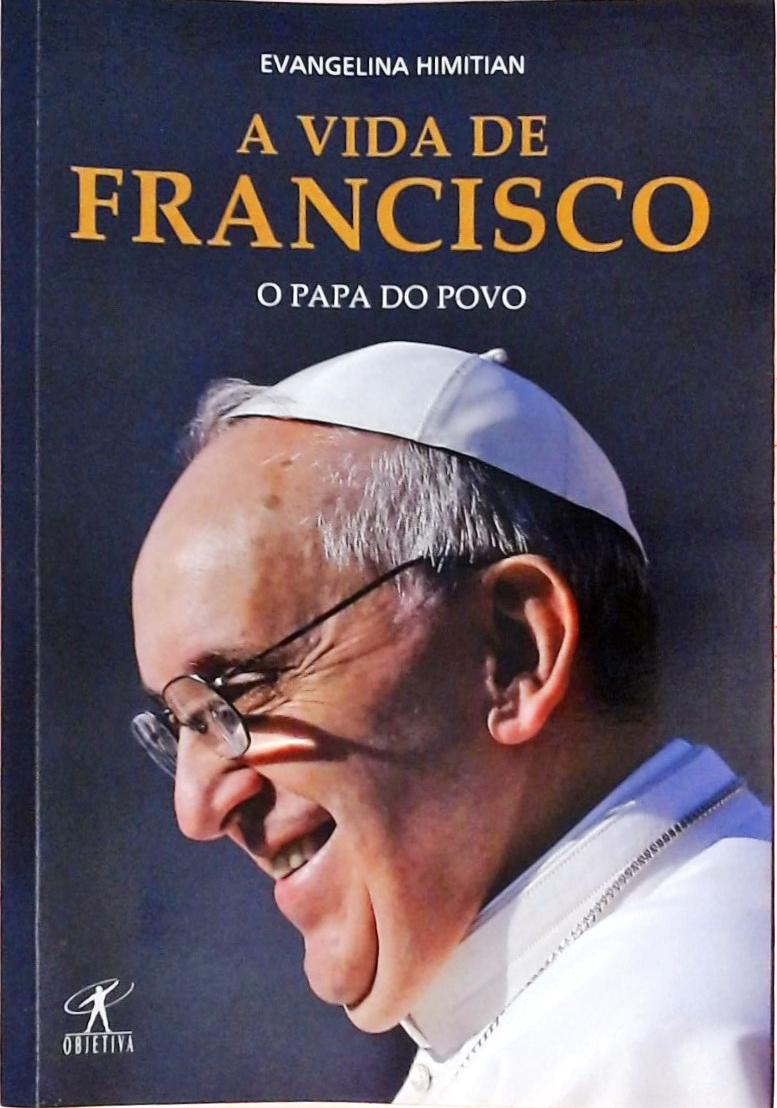 A Vida De Francisco