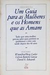 Um Guia Para As Mulheres E Os Homens Que As Amam