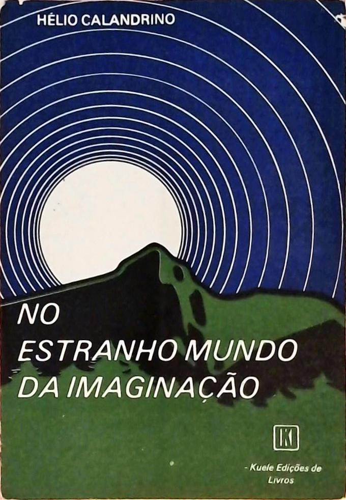 No Estranho Mundo da Imaginação