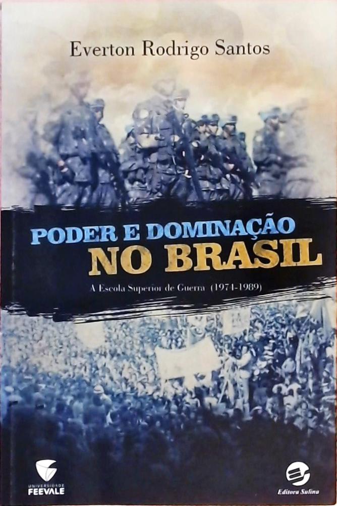 Poder E Dominação No Brasil