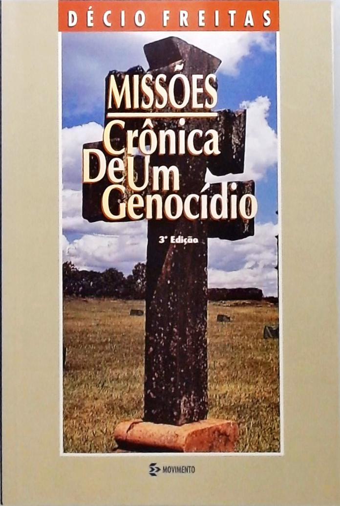 Missões - Crônica De Um Genocídio