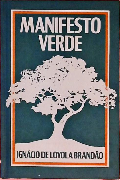 O Presente é o Futuro - O Manifesto Verde