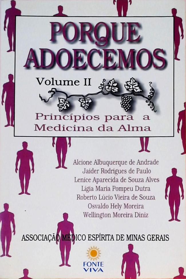 Porque Adoecemos - Volume 2