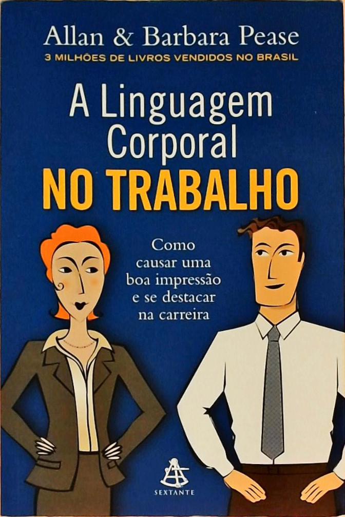 A Linguagem Corporal No Trabalho