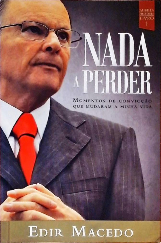 Nada A Perder - Volume 1