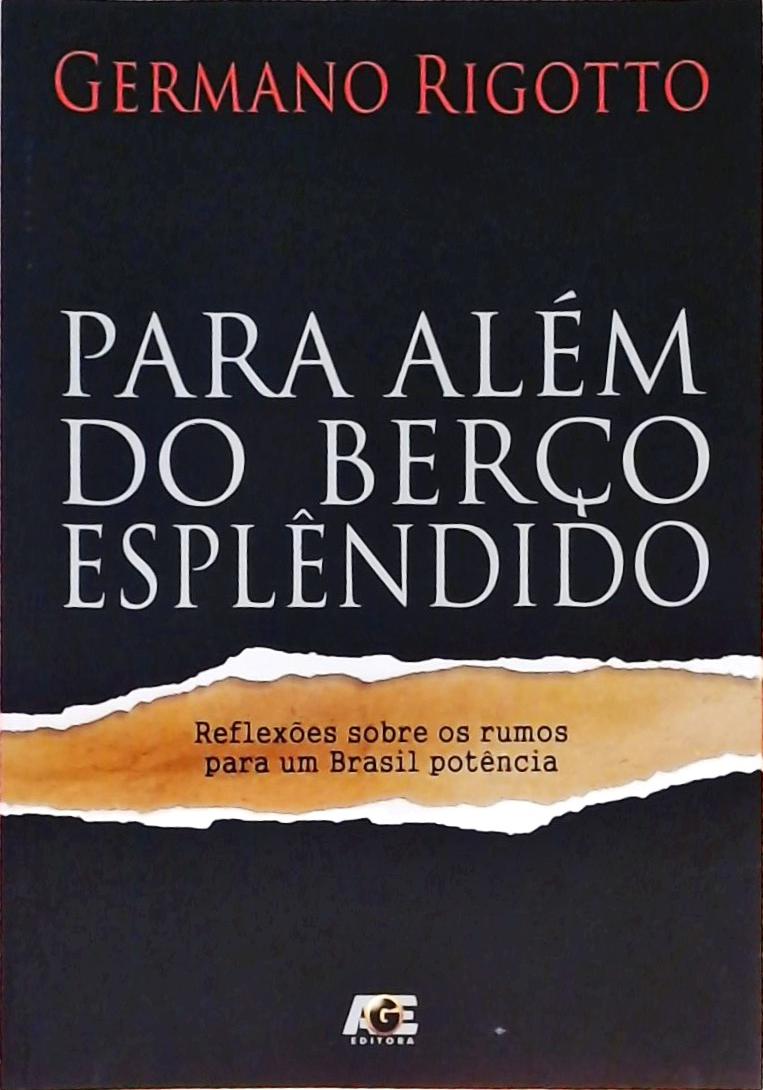 Para Além Do Berço Esplêndido