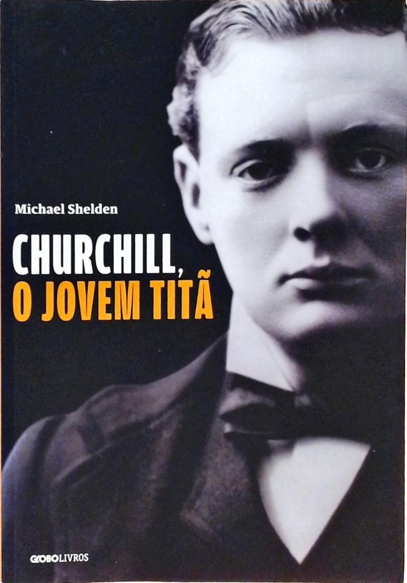 Churchill, O Jovem Titã