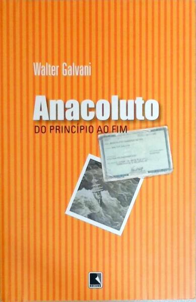 Anacoluto - Do Princípio Ao Fim