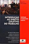 Introdução Ao Direito Coletivo Do Trabalho