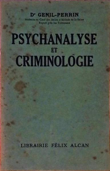 Psychanalyse Et Criminologie