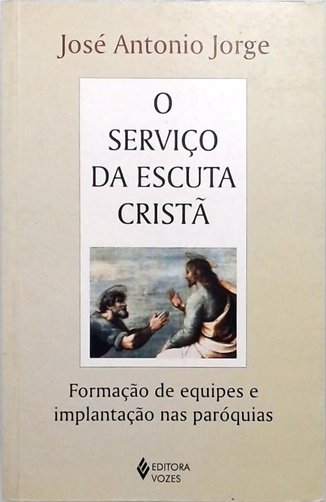 O Serviço da Escuta Cristã