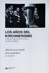 Los Anos Del Kirchnerismo