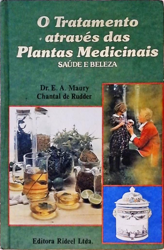 O Tratamento através das Plantas Medicinais - 3 Volumes