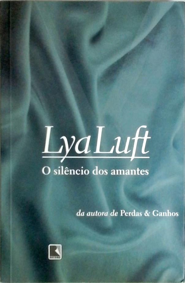 O Silêncio Dos Amantes